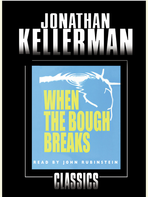 When the Bough Breaks (MP3): Alex Delaware Series, Book 1
